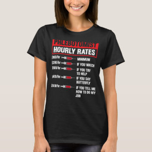 Phlebotomist Stundensatz Phlebotomie Männer Frauen T-Shirt