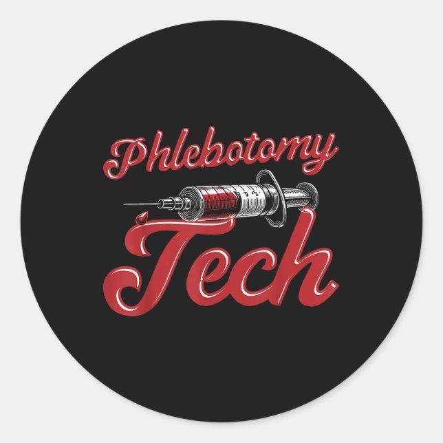 Phlebotomist Tech Technician Phlebotomy Tech Runder Aufkleber (Vorderseite)