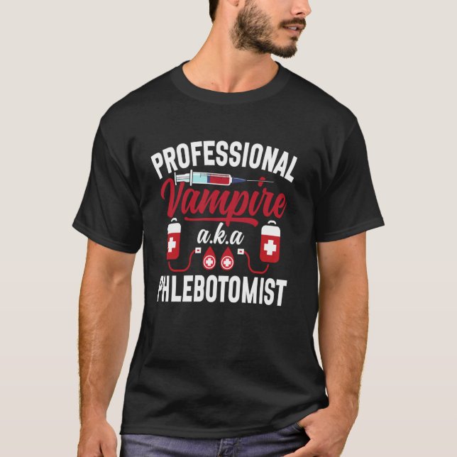 Phlebotomist-Techniker Fachmann Vampir-Profi  T-Shirt (Vorderseite)
