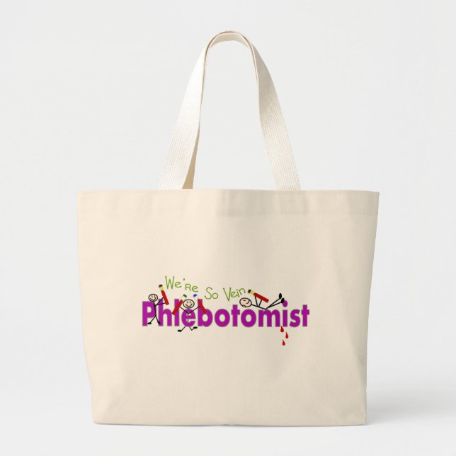 Phlebotomist "wir sind so Ader-" Stock-Leute Jumbo Stoffbeutel (Vorne)