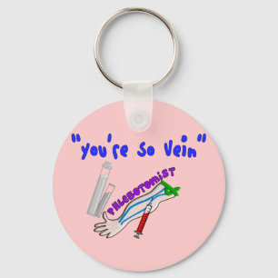 Phlebotomist "You're So Vein" Funny Gifts Schlüsselanhänger