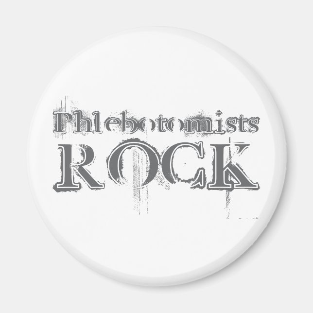 Phlebotomisten Rock Magnet (Vorne)