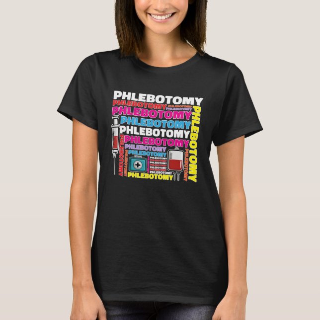 Phlebotomy Phlebotomist Tech Blood Technician T-Shirt (Vorderseite)