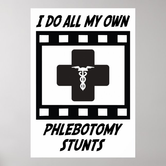 Phlebotomy Stunts Poster (Vorne)