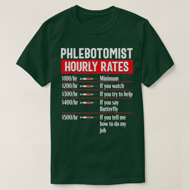 Phlebotomy Technician Phlebotomist Funny Medical N T-Shirt (Design vorne)