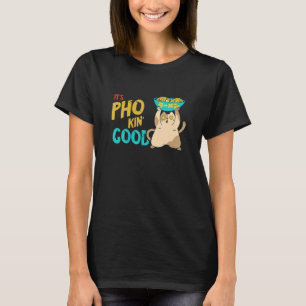 Pho Good Cat Pho Bowl Pho Noodle Suppe Asiatische T-Shirt