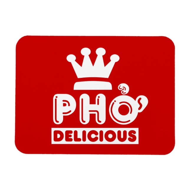 Pho King Delicious Magnet (Horizontal)