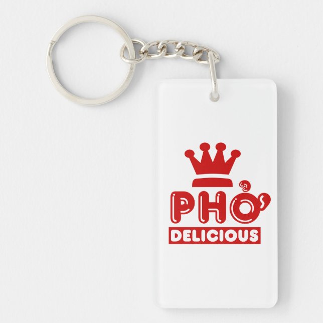 Pho King Delicious Schlüsselanhänger (Vorderseite)