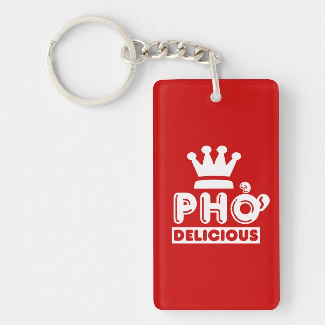 Pho King Delicious Schlüsselanhänger (Vorderseite)