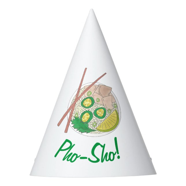 Pho Sho Vietnamese Chicken Pho Noodle Soup Feinsch Partyhütchen (Vorderseite)