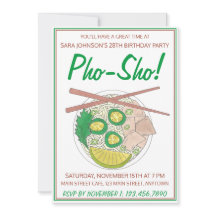 Pho Sho! Vietnamesisch Soup Funny Birthday Party