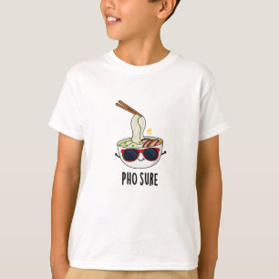 Pho Sure Funny Pho Soup Noodle Puff T-Shirt