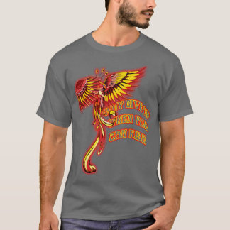 Phoenix Firebird Warum aufgeben, wenn Sie aufstehe T-Shirt
