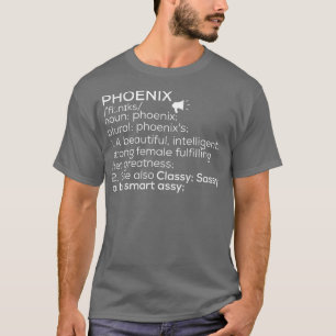 Phoenix Name Phoenix Definition Phoenix weibliche  T-Shirt