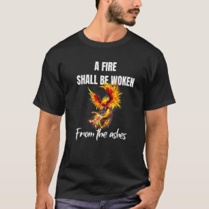 Phoenix Rising Zitat Erhebe dich aus der Asche Wie T-Shirt