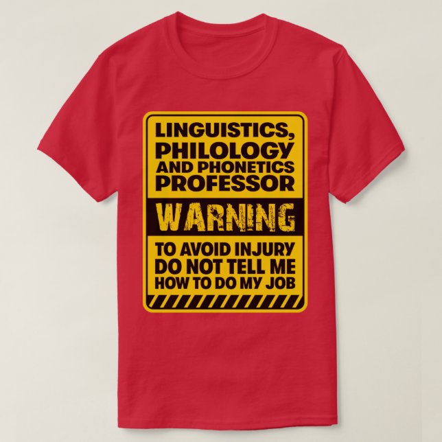 Phonetisch-Professor für Sprachwissenschaft T-Shirt (Design vorne)