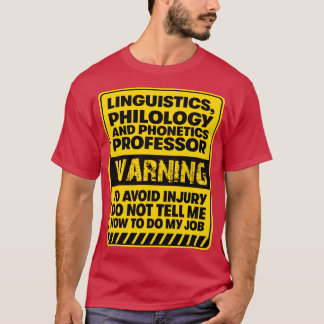 Phonetisch-Professor für Sprachwissenschaft T-Shirt