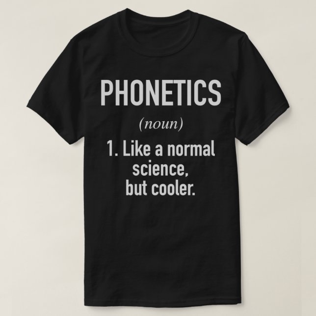 Phonetische Definition der Sprachkenntnisse T-Shirt (Design vorne)