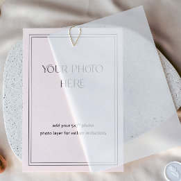 Photo Card For Vellum or Acrylic Invitations