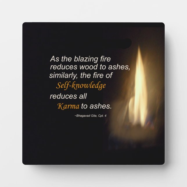 Photo Citation Karma Blazing Fire Self Knowledge Plaque (Devant)