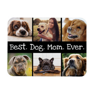 Photo Collage Best Dog Mom Ever in Black and White Magnet