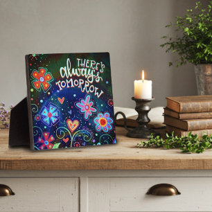 Photo Il ya toujours demain amusant Plaque Inspirationne