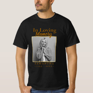 Photo In Loving Memory Celebration Of Life T-Shirt