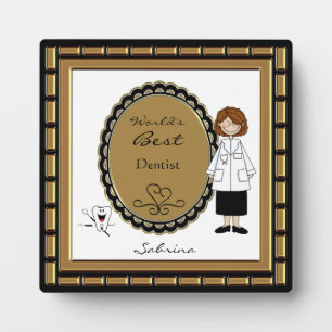 Photo Plaque féminine la plus dentiste du monde