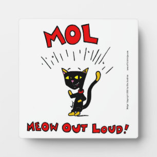Photo Plaque "MOL" : MEOW OUD LOUD