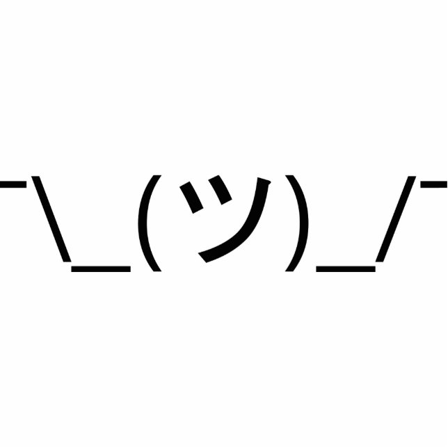 Photo Sculpture Shrug Emoticon —\_(ツ)_/ Afficher le Kaomoji japona (Devant)