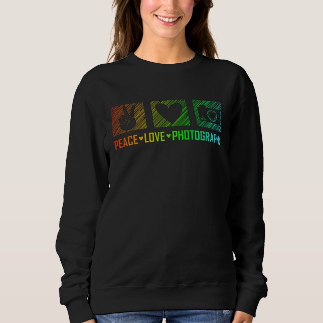 Photographer Photo Harmony  Peace Love Photography Sweatshirt (Vorderseite)