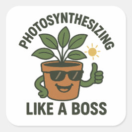Photosynthesising Like A Boss Square Sticker