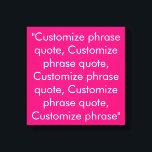 Phrase anpassen elegant fuchsia weiß leinwanddruck<br><div class="desc">Phrase anpassen elegant fuchsia weiße Canvas Print anpassen,  personalisieren mit Namen,  Phrase oder Text</div>
