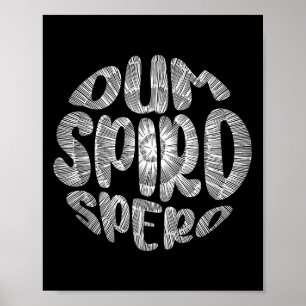 Phrase Dum Spiro Spero Motivation Sprache E Poster