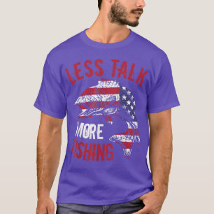 Phrase "Funny Fishing" weniger Talking More Fishin T-Shirt