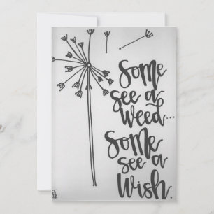 Phrase Inspirationnelle - Mauvaise herbe - Carte d