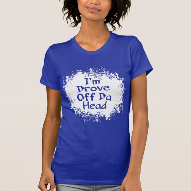 Phrasen - ich bin abtrieb DA-Kopf T-Shirt (Vorderseite)