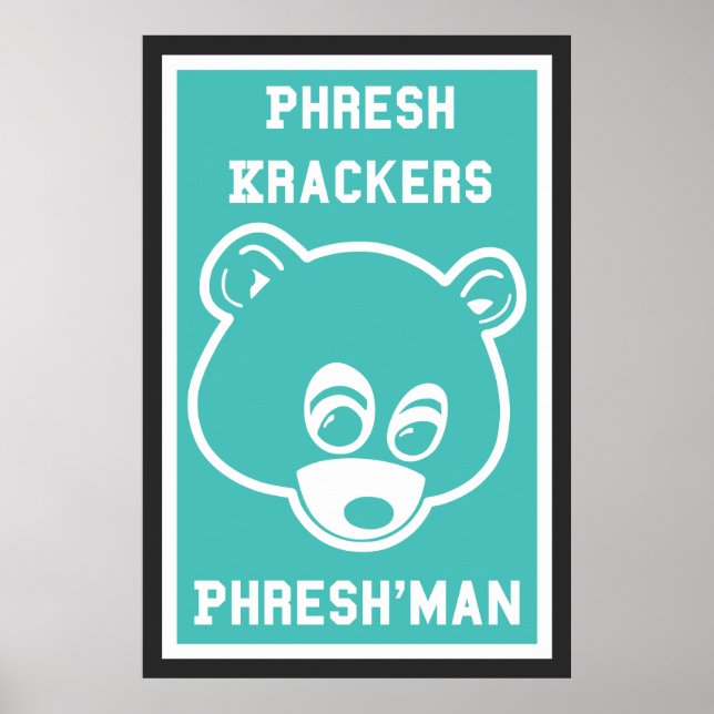 Phresh Krackers Phresh'man Poster (Vorne)