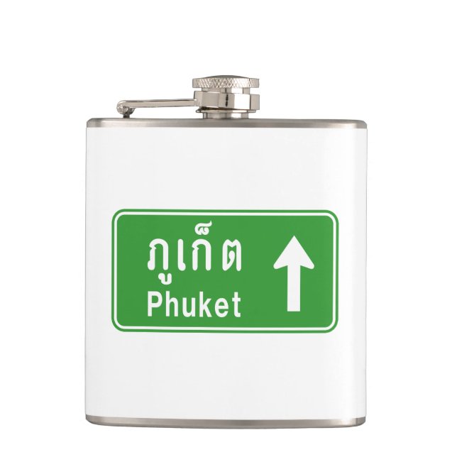 Phuket Ahead ⚠ Thai Highway Traffic ⚠ Flachmann (Vorderseite)