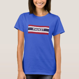 Phuket Thailand in Thai Flag T - Shirt