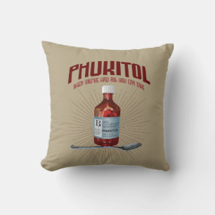 Phukitol - lustige Frustrationsmedizin Kissen