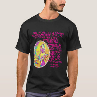 Phyllis Wheatley - Die Welt ist ein schwerer Schul T-Shirt