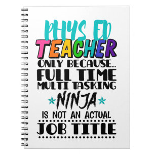 Phys Ed Teacher nur wegen Vollzeit-Multi-Task Notizblock