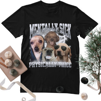 Physically Thicc Funny Dog Meme Bootleg Graphic T-Shirt