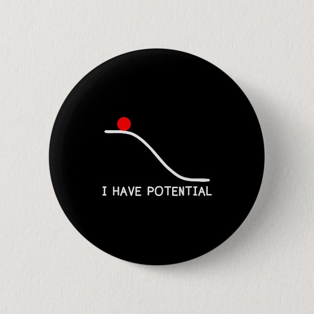Physics I Have Tential Energy Funny  Button (Vorderseite)