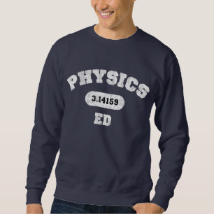 Physik Ed Sweatshirt