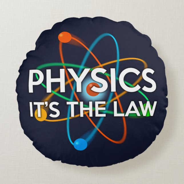 PHYSIK. ES IST DAS GESETZ RUNDES KISSEN (Vorderseite)