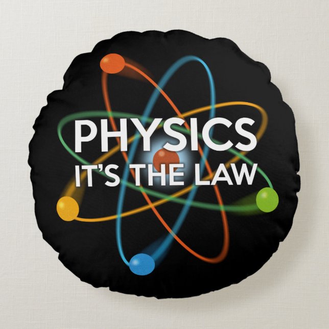 PHYSIK. ES IST DAS GESETZ RUNDES KISSEN (Vorderseite)