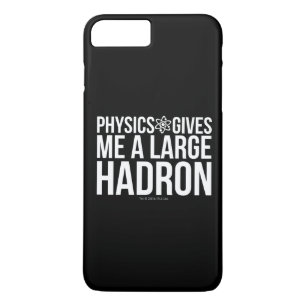 Physik gibt mir einen großen Hadron iPhone 8 Plus/7 Plus Hülle