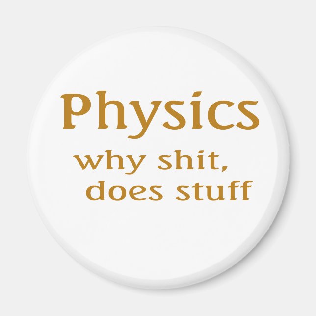 Physik Humor Magnet (Vorne)